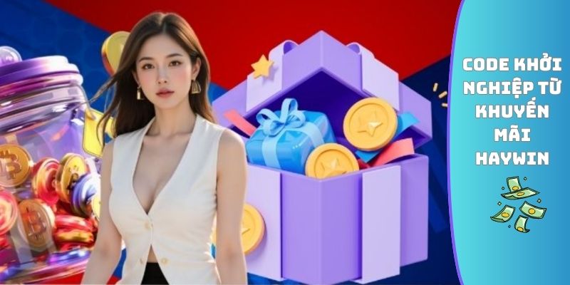 Code khởi nghiệp từ khuyến mãi HAYWIN